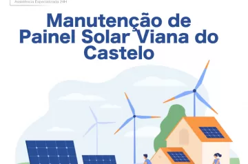 Manutenção de Painel Solar Viana do Castelo